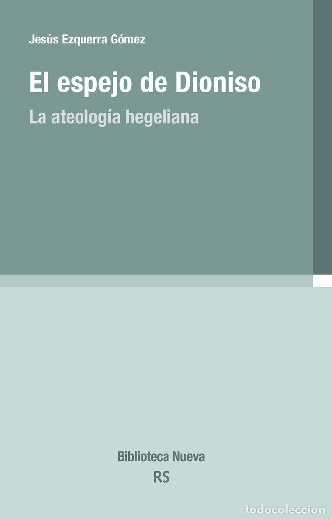 books: ESPEJO DE DIONISO,EL - EZQUERRA GOMEZ, JESUS