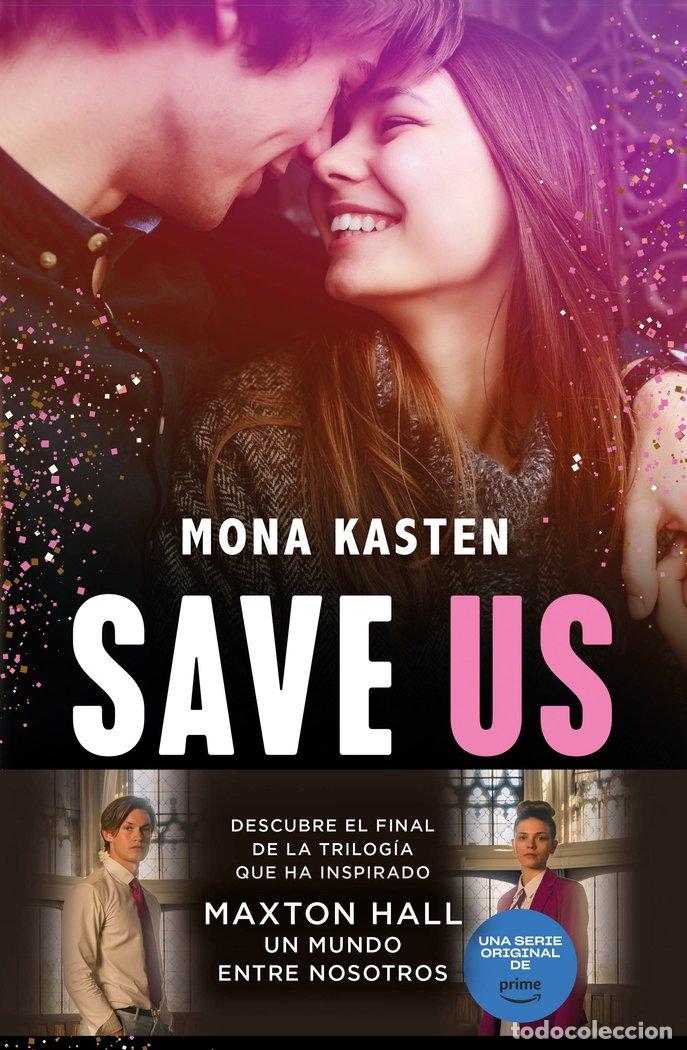 Libros: SAVE 3 US - MONA KASTEN