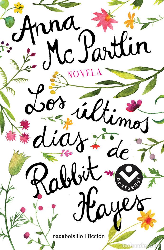 Libros: ULTIMOS DIAS DE RABBIT HAYES,LOS - MCPARTLIN, ANNA
