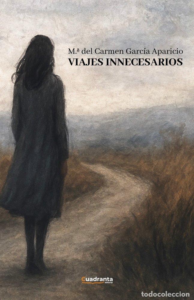 Libros: VIAJES INNECESARIOS - GARCIA APARICIO, M&ordf; DEL CARMEN