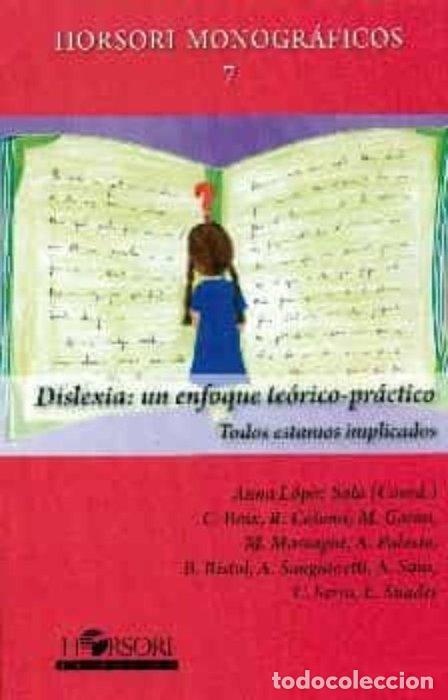 Libros: DISLEXIA UN ENFOQUE TEORICO PRACTICO - AA.VV.