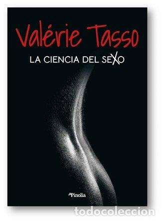 Libros: SEXO LA CIENCIA DEL SEXO - TASSO, VALERIE