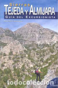 B&uuml;cher: SIERRAS TEJEDA Y ALMIJARA GUIA DEL EXCURSIONISTA - FLORES DOMINGUEZ, RAFAEL
