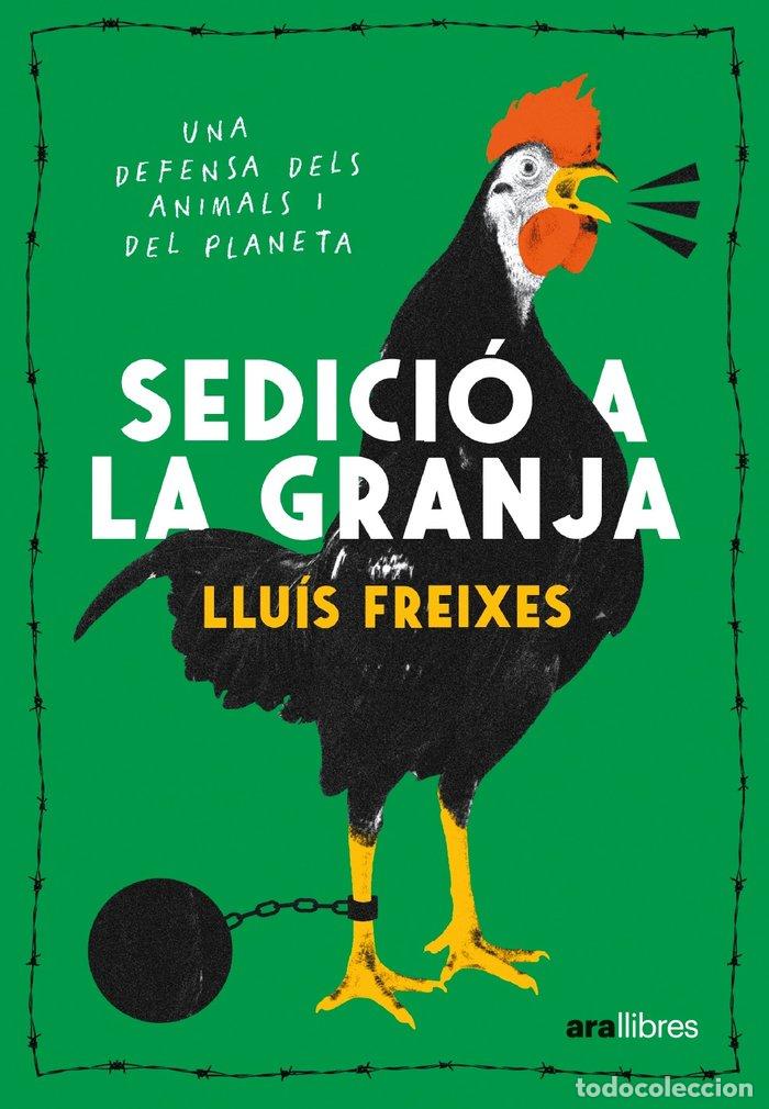 Libri: SEDICIE A LA GRANJA - FREIXES, LLUIS