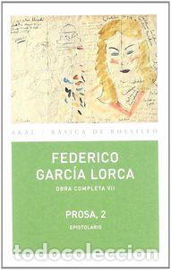 Livres: OBRA COMPLETA VII PROSA 2 - GARCIA LORCA, FEDERICO