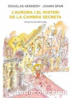 Libros: LAURORA I EL MISTERI DE LA CAMBRA SECRETA - DOUGLAS KENNEDY
