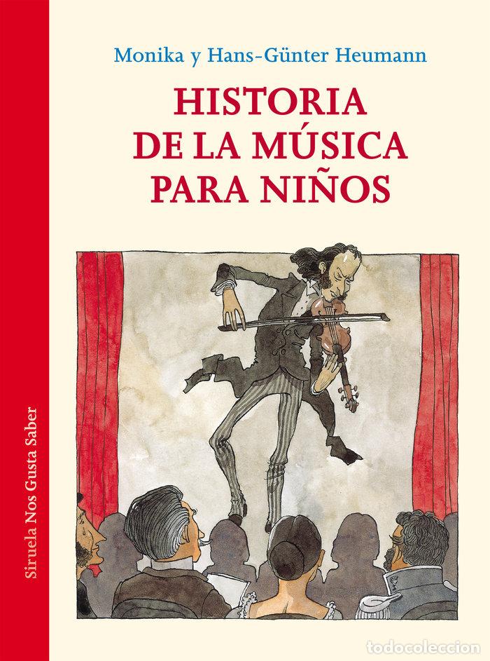 Libros: HISTORIA DE LA MUSICA PARA NI&Ntilde;OS - HEUMANN, MONIKA