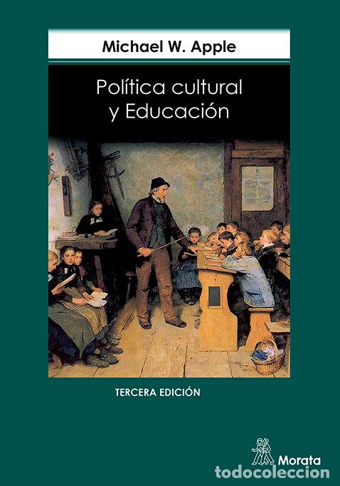 Libros: POLITICA CULTURAL Y EDUCACION - APPLE, M.W.