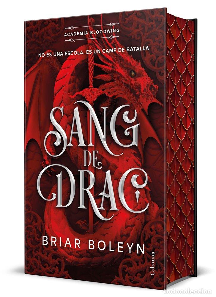 Libros: SANG DE DRAC ACADEMIA BLOODWING 1 EDICIO LIMITADA AMB CANT - BOLEYN, BRIAR