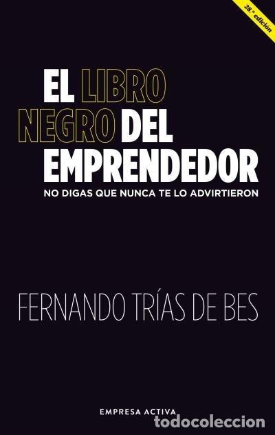 Libros: EL LIBRO NEGRO DEL EMPRENDEDOR - TRIAS DE BES, FERNANDO