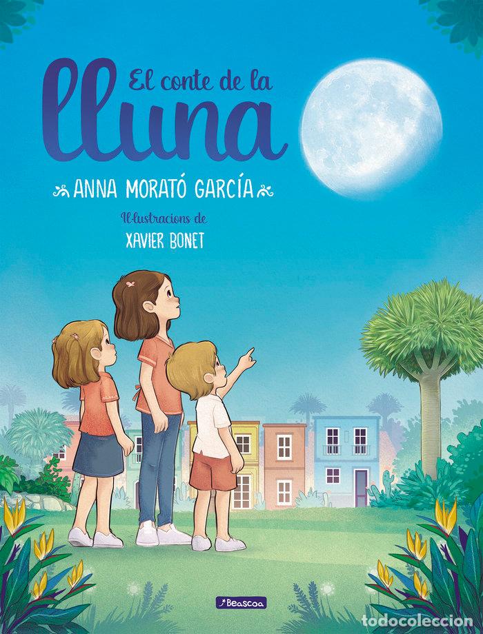 Libros: EL CONTE DE LA LLUNA - MORATO GARCIA, ANNA