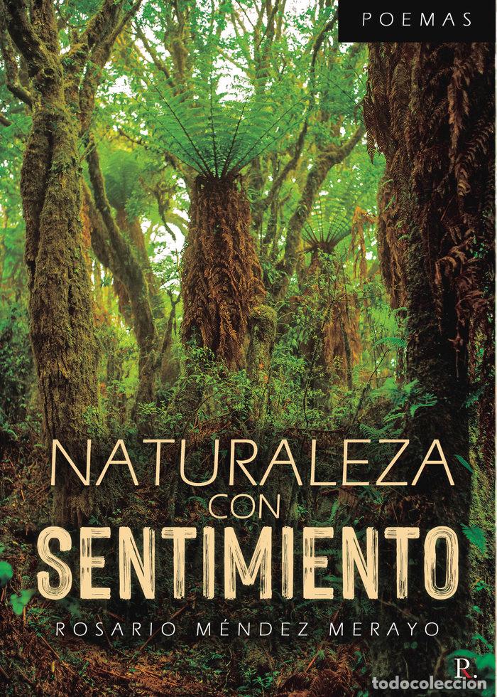 Libros: NATURALEZA CON SENTIMIENTO - MENDEZ MERAYO, M&ordf; ROSARIO