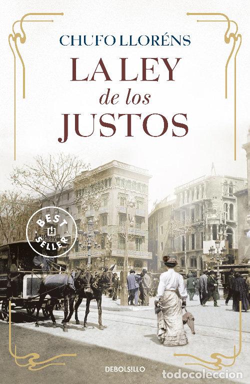 Libros: LA LEY DE LOS JUSTOS - CHUFO LLORENS