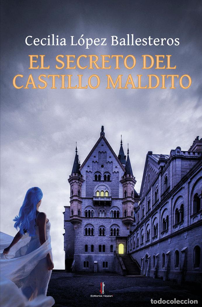 books: SECRETO DEL CASTILLO MALDITO,EL - LOPEZ BALLESTEROS, CECILIA