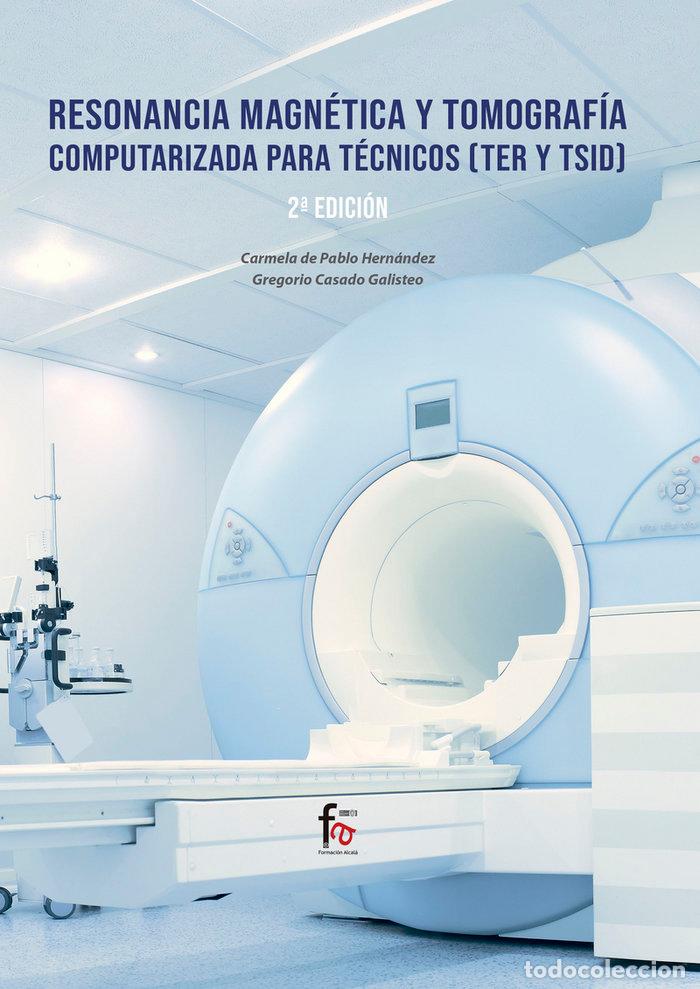 books: RESONANCIA MAGNETICA Y TOMOGRAFIA COMPUTARIZADA PARA TECNIC - CASADO