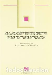 books: ORGANIZACION FUNCION DIRECTIVA CENTROS INTEGRACION - JONES