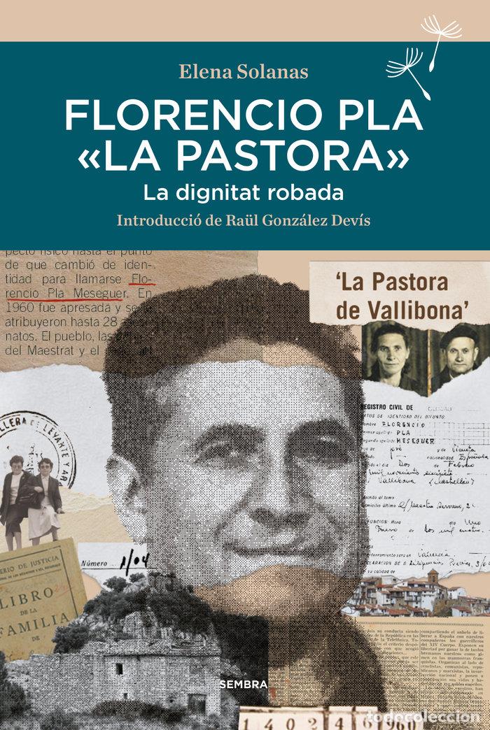 Libros: FLORENCIO PLA LA PASTORA - SOLANAS, ELENA