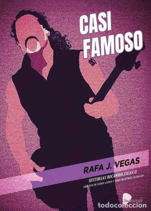 Libros: CASI FAMOSO - VEGAS, RAFA J