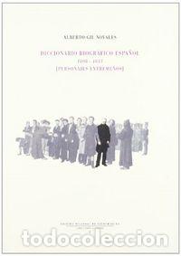 Libros: DIC.BIOGRAFICO ESPA&Ntilde;OL 1808-1833(PERSONAJES EXTREME&Ntilde;OS) - GIL NOVALES