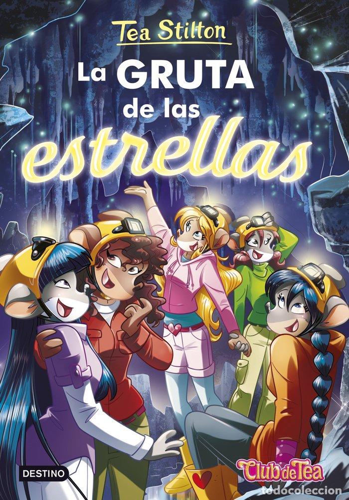 Libri: LA GRUTA DE LAS ESTRELLAS - TEA STILTON