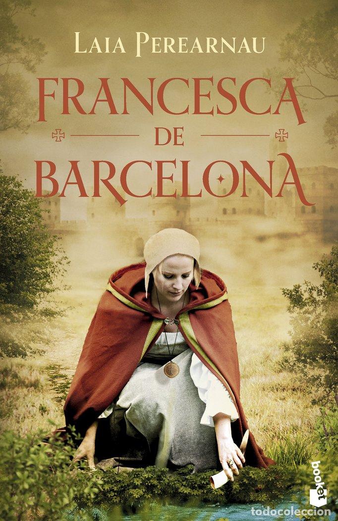 Libros: FRANCESCA DE BARCELONA - LAIA PEREARNAU