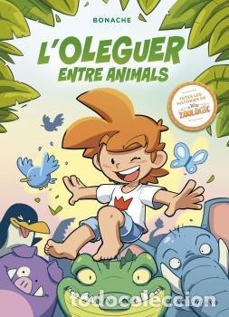 Libri: L'OLEGUER ENTRE ANIMALS - BONACHE, J C