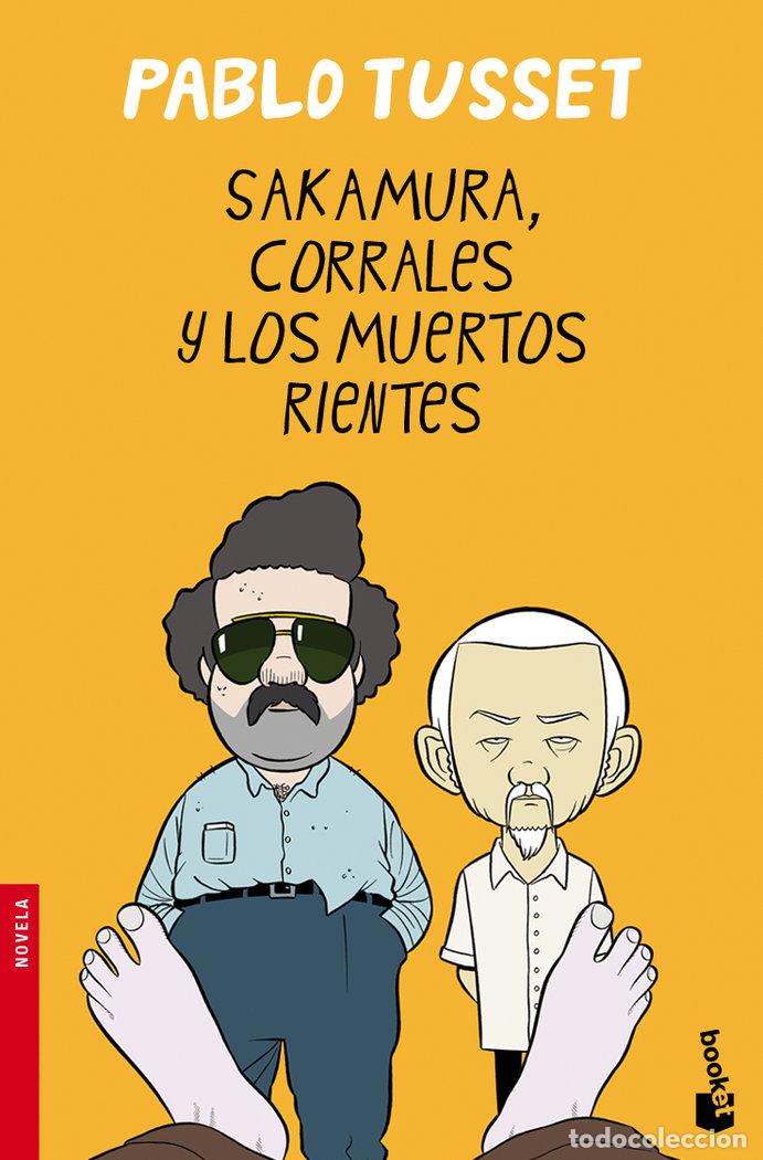 Libros: SAKAMURA CORRALES Y LOS MUERTOS RIENTES - TUSSET, PABLO