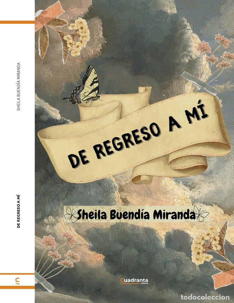 Libros: DE REGRESO A MI - BUENDIA MIRANDA, SHEILA