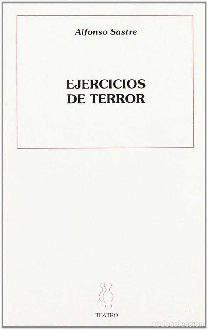 books: EJERCICIOS DE TERROR - SASTRE, ALFONSO