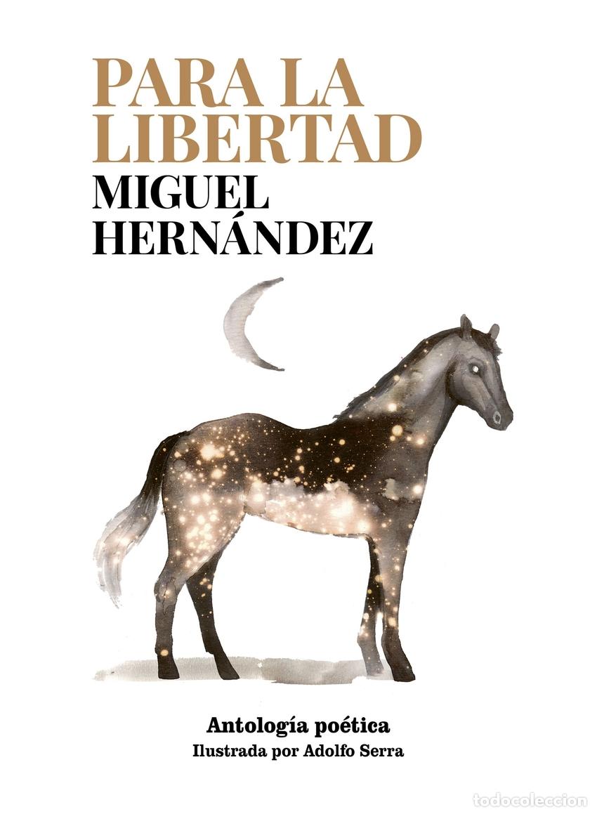 books: PARA LA LIBERTAD - Serra, Adolfo