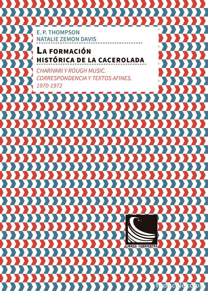 books: FORMACION HISTORICA DE LA CACEROLADA CHARIVARI Y ROUGH,LA - DAVIS, NATALIE ZEMON