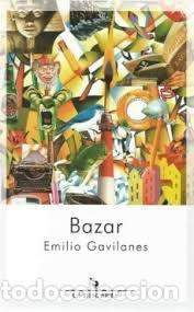 Libri: BAZAR - GAVILANES FRANCO, EMILIO