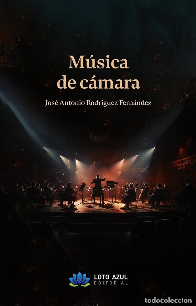 Libri: MUSICA DE CAMARA - RODRIGUEZ FERNANDEZ, JOSE ANTONIO