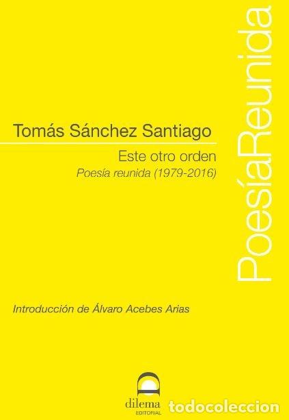 Livres: ESTE OTRO ORDEN - SANCHEZ SANTIAGO, TOMAS