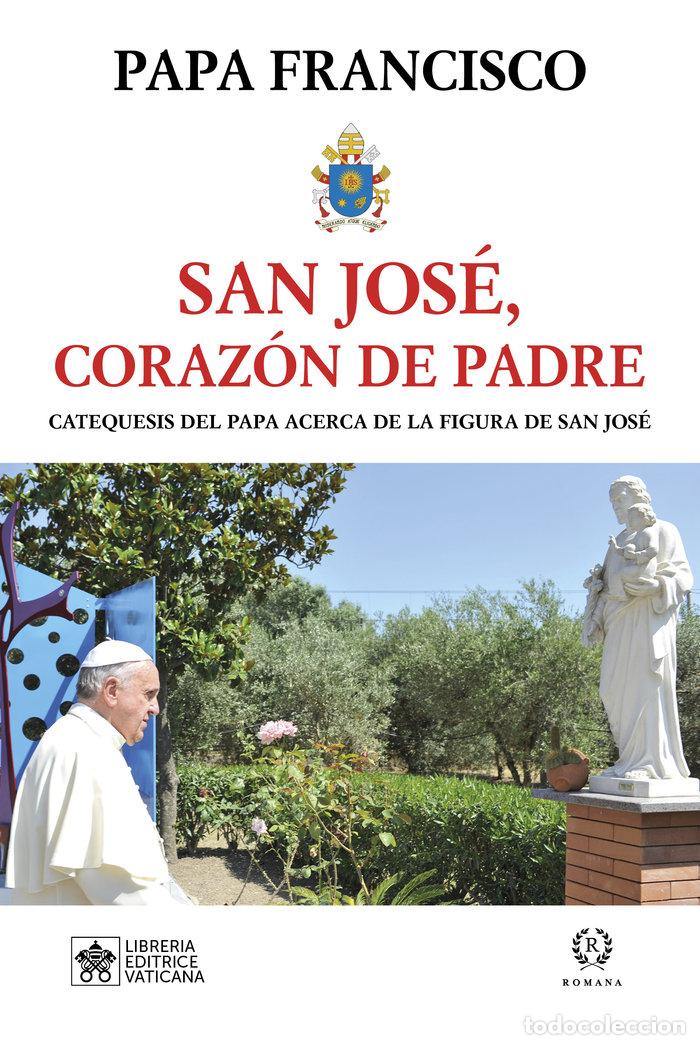 Libros: SAN JOSE CORAZON DE PADRE - PAPA FRANCISCO