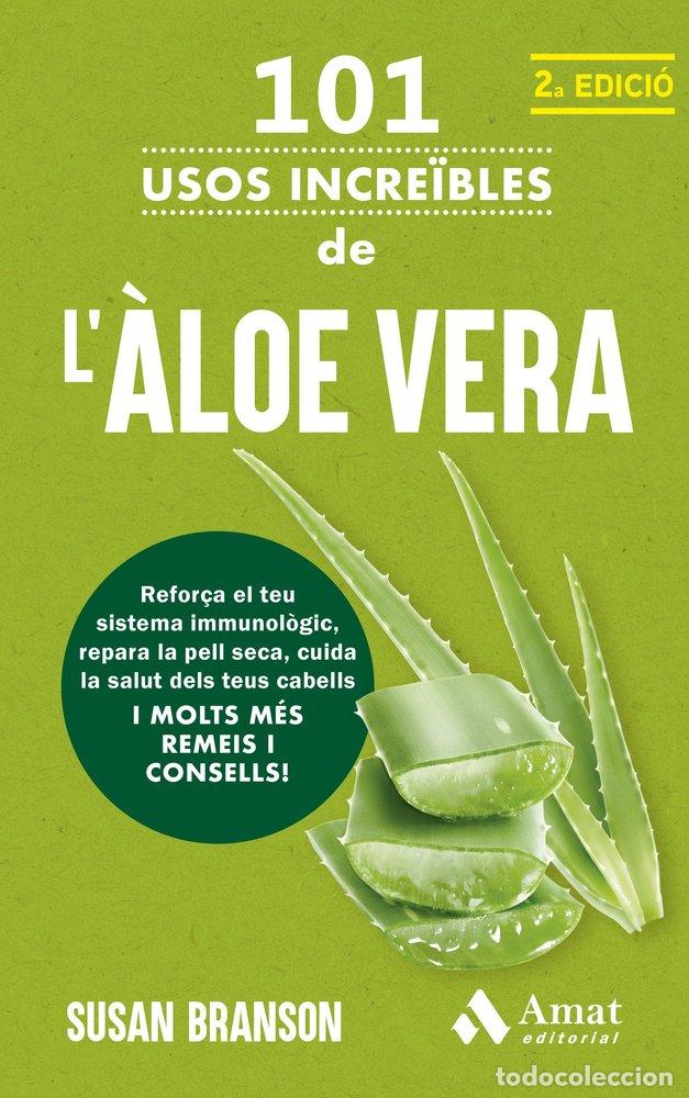 Libros: 101 USOS INCRE&Oslash;BLES DE L'ALOE VERA - SUSAN BRANSON