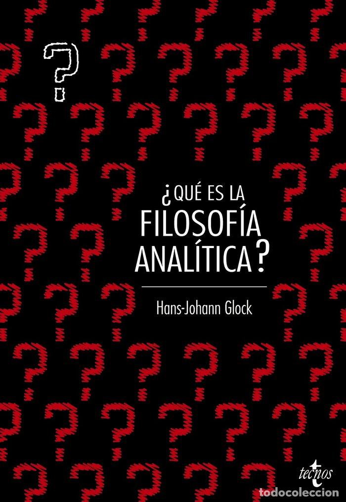 Livres: QUE ES FILOSOFIA ANALITICA - GLOCK, HANS JOHANN