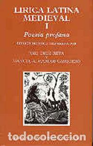 Libros: LIRICA LATINA MEDIEVAL. I: POESIA PROFANA - AA.VV.