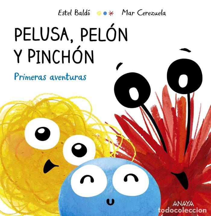 Livres: PELUSA PELON Y PINCHON - BALDO, ESTEL
