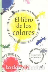 Libros: LIBRO DE LOS COLORES - BENINI PIETROMARCHI, SOPHIE