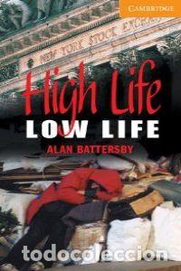 Libros: HIGH LIFE LOW LIFE L4 - BATTERSBY, ALAN
