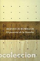 Libros: PRESENTE DE LA FILOSOFIA - ROMBACH, HEINRICH