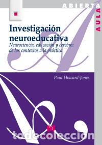 Libros: INVESTIGACION NEUROEDUCATIVA - HOWARD-JONES, PAUL