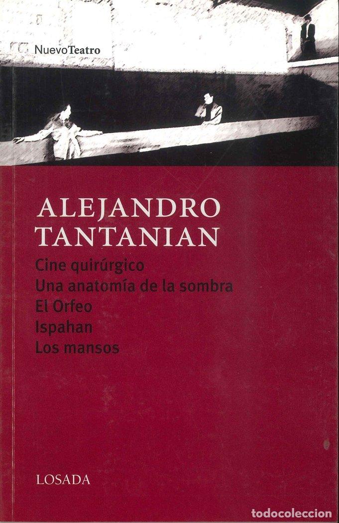 books: CINE QUIRURJICO / UNA ANATOMIA DE LA SOMBRA... - TANTANIAN, ALEJANDRO