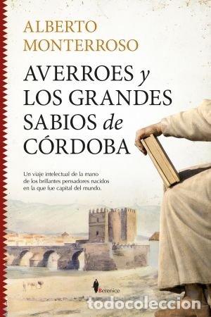 books: AVERROES Y LOS GRANDES SABIOS DE CORDOBA - MONTERROSO, ALBERTO