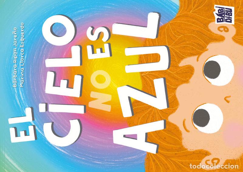Livres: CIELO NO ES AZUL,EL - RIPOLL JARE&Ntilde;O, BARBARA