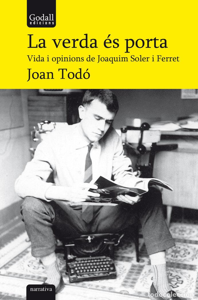 Libros: LA VERDA ES PORTA - TODO CORTIELLA, JOAN