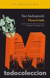 Libros: MOSCOVIADA - ANDRUJOVICH, YURI