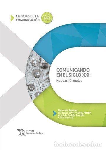 Libros: COMUNICANDO EN EL SIGLO XXI NUEVAS FORMULAS - GIL