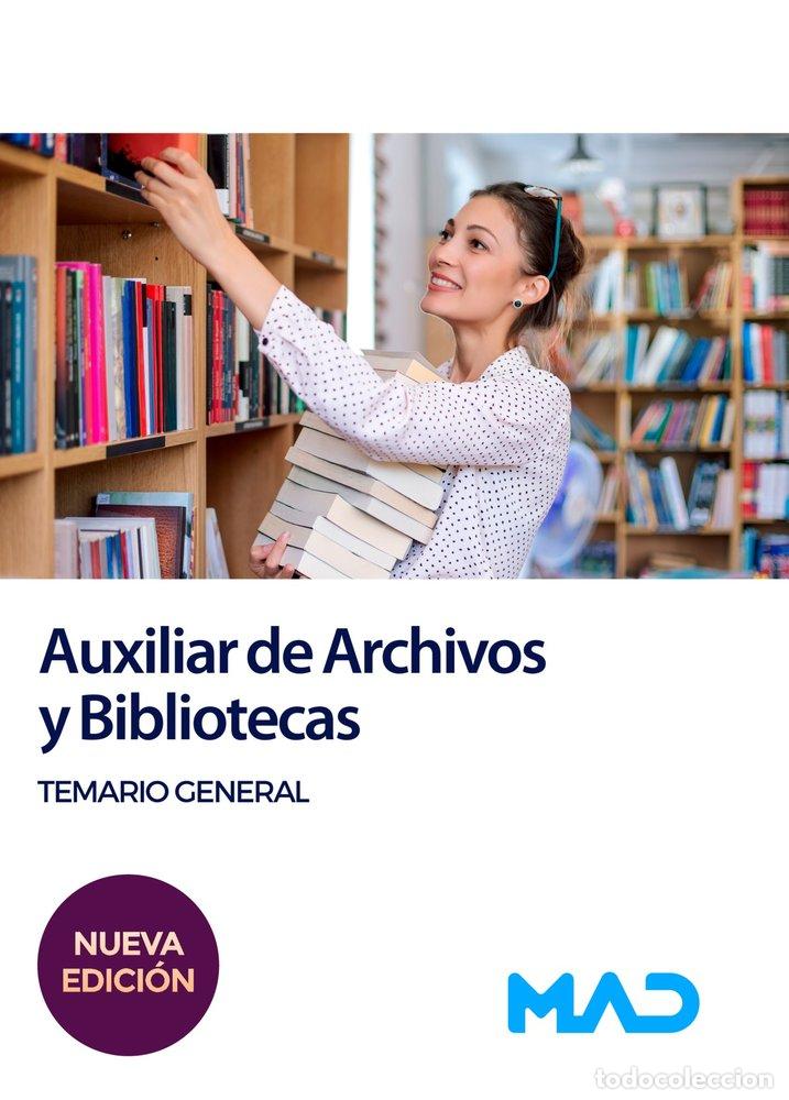 Libros: AUXILIAR DE ARCHIVOS Y BIBLIOTECAS TEMARIO GENERAL - MILLAN MONTES, M&ordf; DOLORES